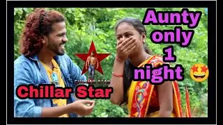 Chillar Star 🌟 || Love proposal 🤩 Aunty 😉🤩|| next level ❤️ || 2021