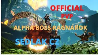 Ark survival evolved PVP Official - ALPHA BOSS RAGNAROK