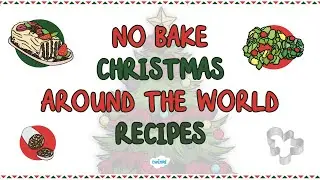 No-Bake Christmas Recipes for Kids | Christmas Around the World Classroom Recipes | Twinkl USA