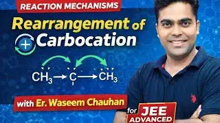 Reaction Mechanism: Rearrangement of carbocation part 1