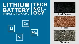 Harmless Recycling of Lithium Battery Technology (2022 New)