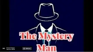 Mystery Man......