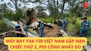 Việt Nam rơi máy bay Yak-130 thứ 2, rất may phi công nhảy dù an toàn