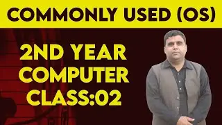 Chapter No 1: Commonly Used Operating System (OS)-- 2nd Year