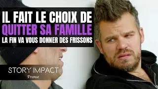 Il fait le choix de quitter sa famille, la fin va vous donner des frissons