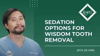 Wisdom Teeth Removal Sedation Options | What You Should Know