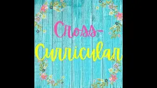 Teaching Cross Curricular