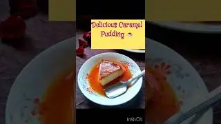 Yummy CAramel Pudding Recipe You Will LOVE! #food
