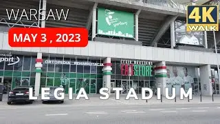 LEGIA STADIUM // WALKING IN WARSAW POLAND  // MAY 3 ,2023