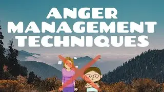 Effective Anger Management Techniques