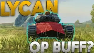 WOTB | LYCAN ТОЛЬКО ЧТО СТАЛА ОП!