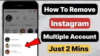 How to remove Instagram Multiple Login Account | Delete Multiple account from instagram 2023