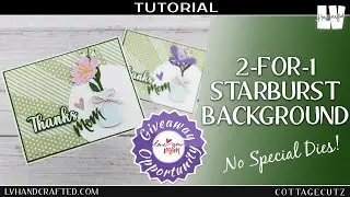 2-for-1 Starburst Background - No Special Dies!