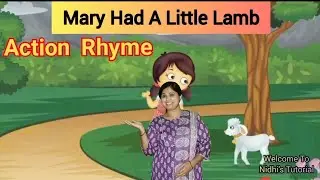 Sing Along Mary Had A Little Lamb/Action Rhyme