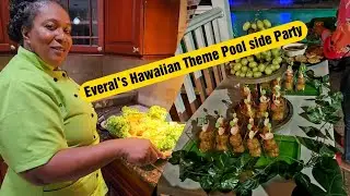 Everal's Hawaiian Poolside Birthday Party #cooking #hawaiianparty #chef #cooking #newest #Jamaican