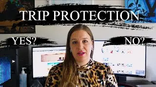 How to Choose Trip Protection - From A Travel Advisor - Post Lock down