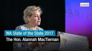 WA State of the State 2017 - The Hon. Alannah MacTiernan