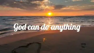 GOD CAN DO ANYTHING Instrumental