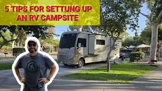 Tips on setting up a Campsite #RV  #Travel