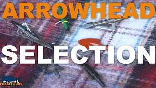ARROWHEAD SELECTION | Hunters Connect