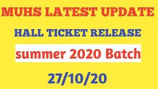 medical news today || muhs official circular || hall ticket release ||