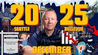 Seattle Real Estate Market Update &ndash; December 2025 | Bellevue & Eastside Housing Trends