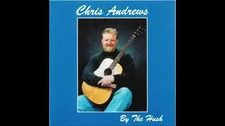 Chris Andrews - Harbour Le Cou (2003)