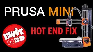 Prusa Mini Surgery...Minor Repair to hot end.
