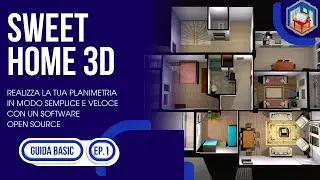 #222 - Disegno di interni con il software Sweet Home 3D - Ep.1