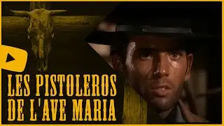 Les Pistoleros de l'Ave Maria | HD | Western | Film Complet en Fran&ccedil;ais