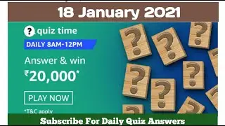 Amazon Quiz Today Answers| Amazon Quiz Time Answers| 18 January 2021