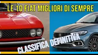 🚗 Le 10 FIAT migliori di sempre (meno una) - La Classifica Definitiva 🏆
