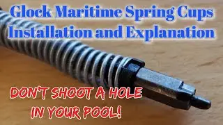 Glock Maritime Spring Cups | Install and Explanation