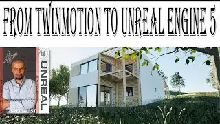 Da Twinmotion a UE5 Workflow ITA