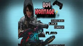 Girl Gamer BO4 Montage