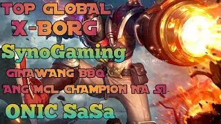 SynoGaming vs ONIC SaSa || Durog si SaSa.|| x-borg perfect gameplay ||