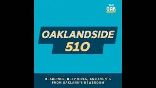 Uptown parking ticket scam, Prescott Market&rsquo;s new vendors, East Oakland improvements