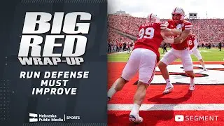 Nebraska Football&rsquo;s Next Four Games Are Critical | Big Red Wrap-Up