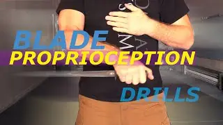 Knife Proprioception Drills