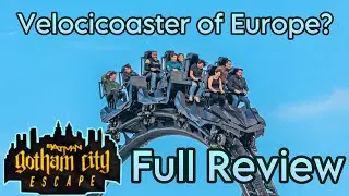 Batman: Gotham City Escape Full Review! Velocicoaster of Europe?