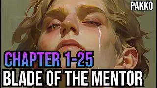 Blade of the Mentor | Fantasy, Magic, Male Lead, Martial Arts Webnovel Audiobook