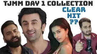 Tu Jhooti main Makkar day 1 collection - Clear hit ?💥 || tjmm collection-#ranbirkapoor#shradhakapoor