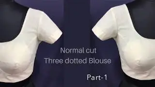 Three Darted Normal Cut Blouse Cutting in Hindi (हिंदी) | Part 1 | Blouse Guru