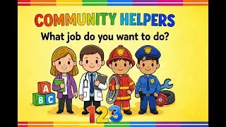 Community Helpers for Kids | People Who Help Us | Our Helpers Names | Kindergarten Learning