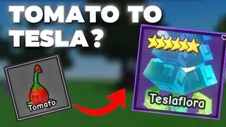 Trading from TOMATO to TESLAFLORA in Garden Tower Defense!