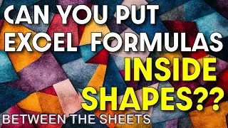 Put Excel formula results in shapes!