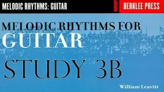 Melodic Rhythms For Guitar - Study 3