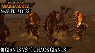 40 Giants Vs 40 Chaos Giants! Giant Fight! - Massive Battles - Total War: Warhammer