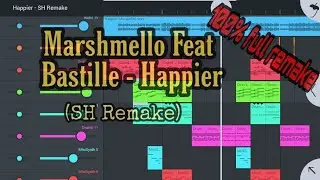 Marshmello & Bastille - Happier (SH - Remake) full remake flm