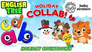 Holiday Countdown! | Baby Einstein x English Tree Holiday Collab!